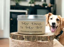 Load image into Gallery viewer, My Dog Is My BFF 6 oz. Tin - Hazelnut Coffee
