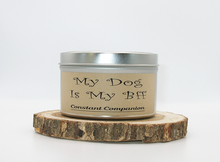 Load image into Gallery viewer, My Dog Is My BFF 6 oz. Tin - Hazelnut Coffee
